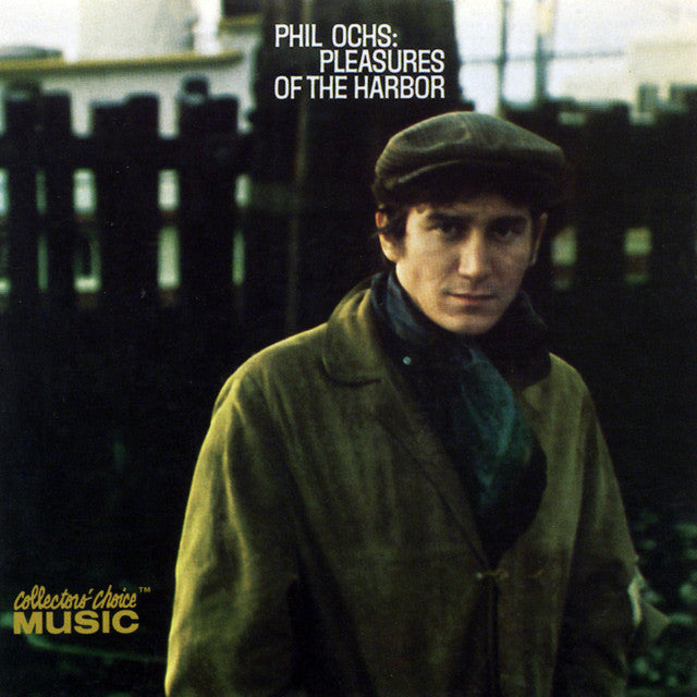 Ochs, Phil | Pleasures Of The Harbor | CD front cover