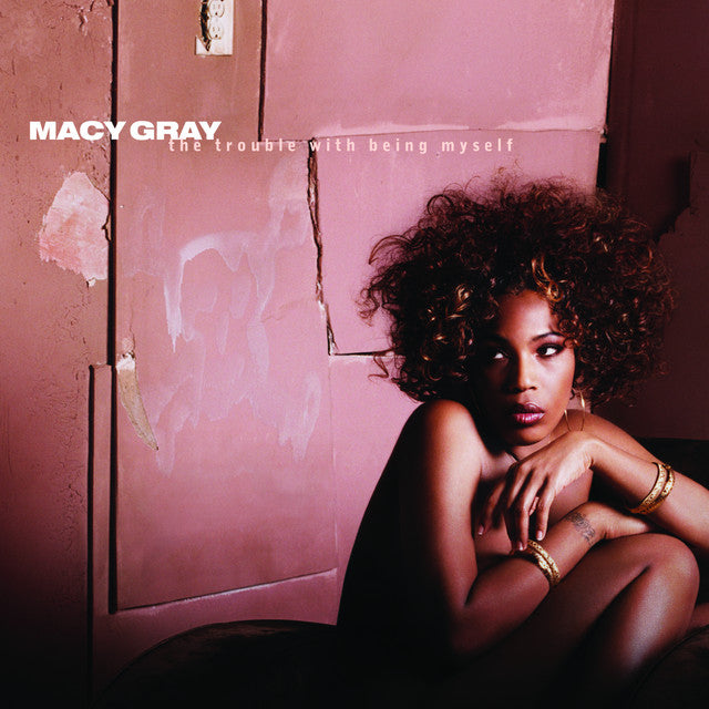 Gray, Macy | Trouble With Being Myself | CD front cover