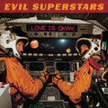 Evil Superstars | Love Is Okay | CD front cover