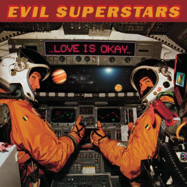 Evil Superstars | Love Is Okay | CD front cover