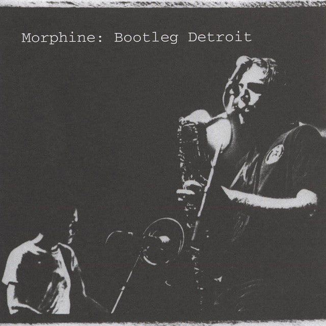 Morphine | Bootleg Detroit | CD front cover