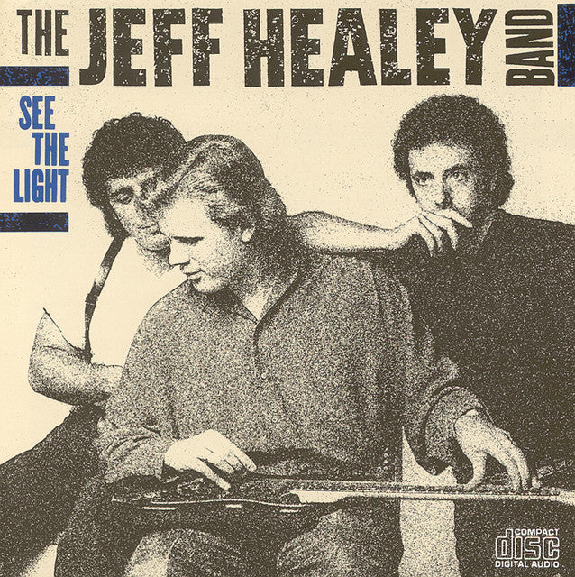 Jeff Healey Band | See The Light | CD front cover
