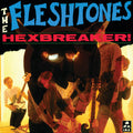 Fleshtones | Hexbreaker! | CD front cover