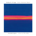 Fripp, Robert | Love Cannot Bear | CD front cover