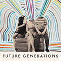Future Generations | Future Generations | CD