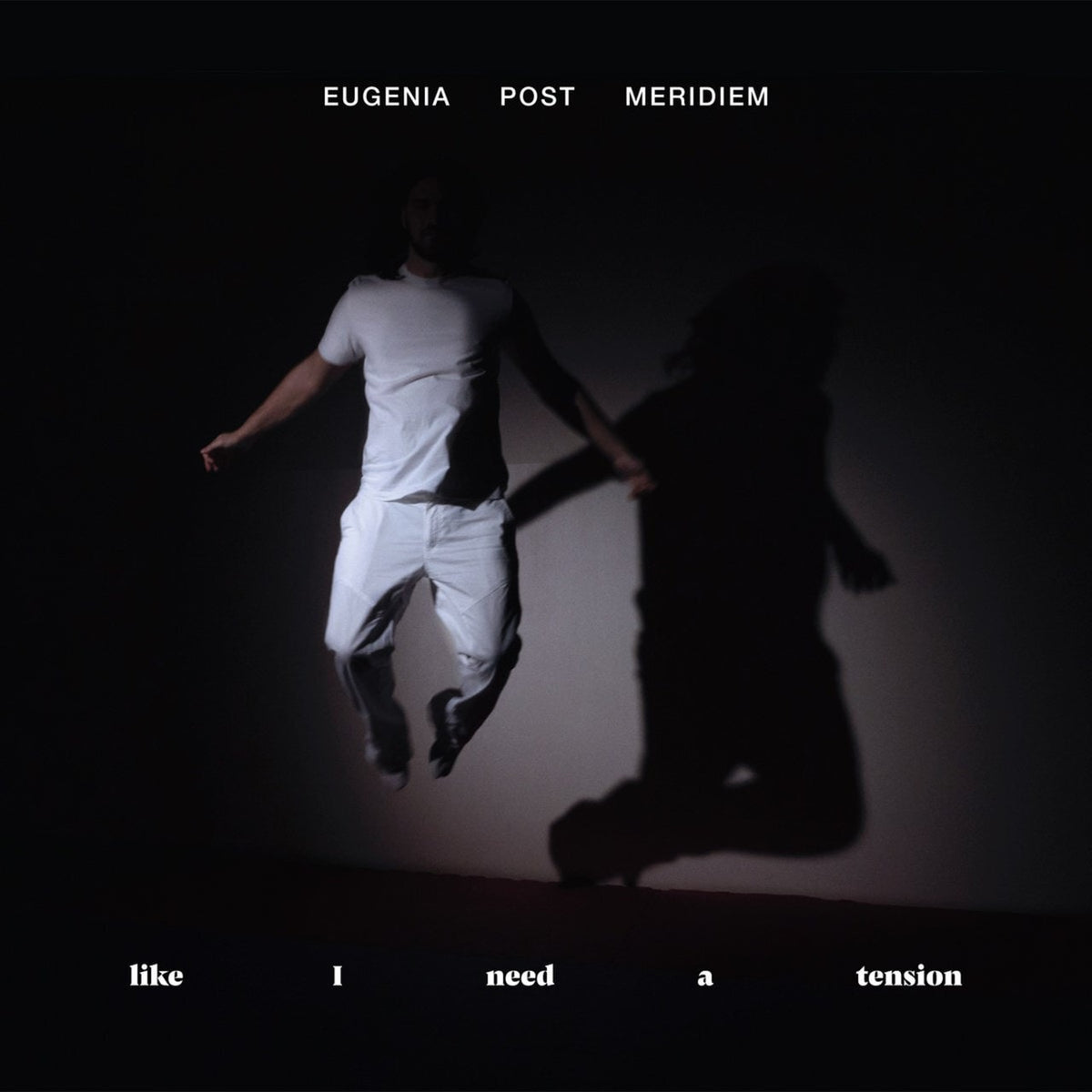 Eugenia Post Meridiem | Like I Need a Tension | 1LP