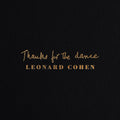 Leonard Cohen | Thanks For The Dance | CD