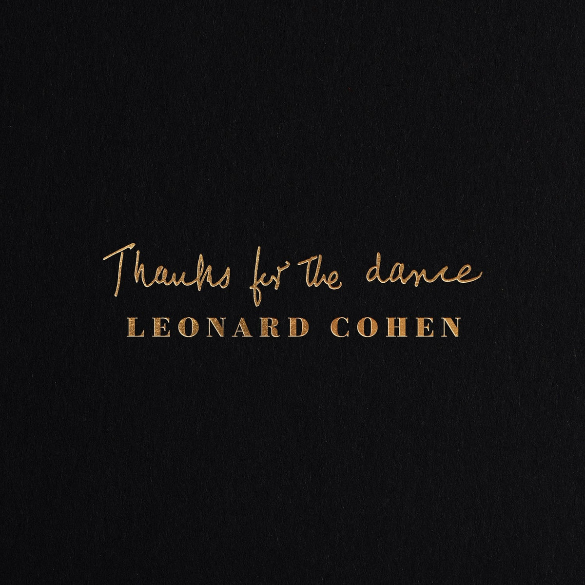 Leonard Cohen | Thanks For The Dance | CD