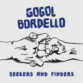 Gogol Bordello | Seekers And Finders | CD