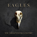 Eagles | The Millennium Concert | 2LP