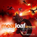 Meatloaf & Friends | Their Ultimate Collection