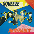 Squeeze – Argybargy cover