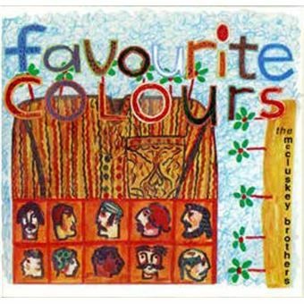 McCluskey Brothers, The | Favourite Colours