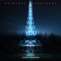 Joseph Trapanese – No One Will Save You cover artwork