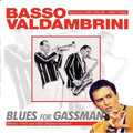 Valdambrini, Basso – BLUEs for Gassman artwork