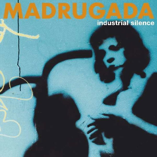 Madrugada | Industrial Silence