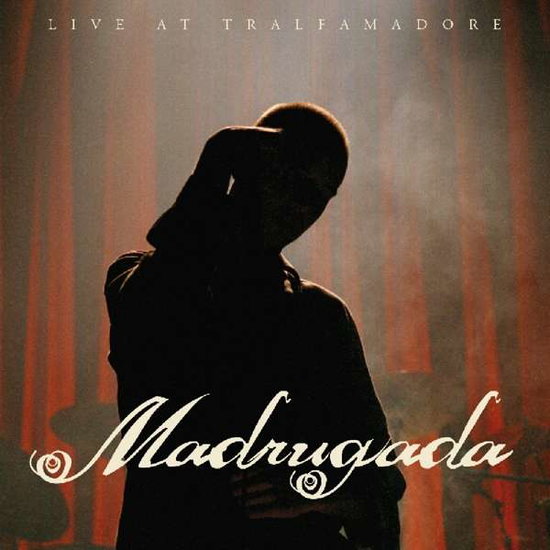 Madrugada | Live At Tralfamadore