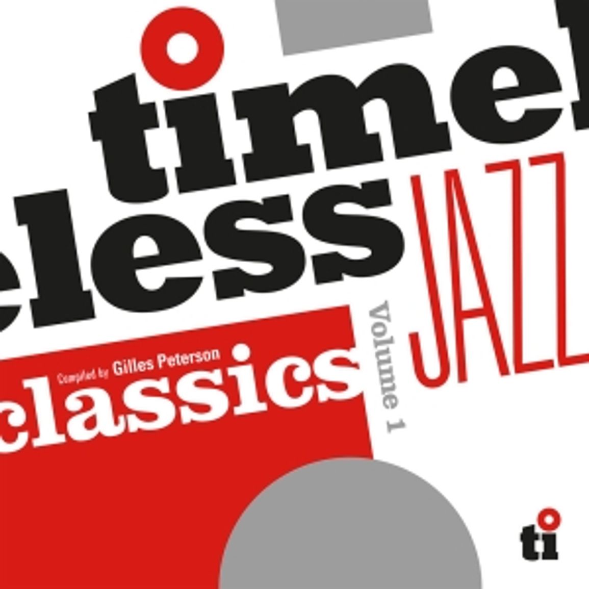 Various – Timeless Jazz Classics (Gilles Peterson) artwork