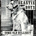 Beastie Boys | Some Old Bullshit | 1LP - 180g artwork