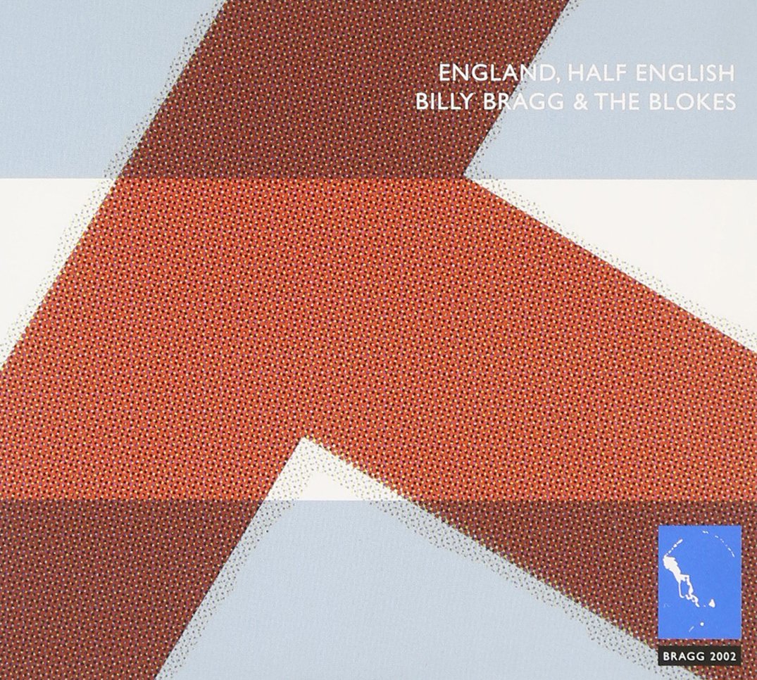 Billy Bragg | England Half English | 2CD