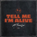 All Time Low | Tell Me I’m Alive | 1LP