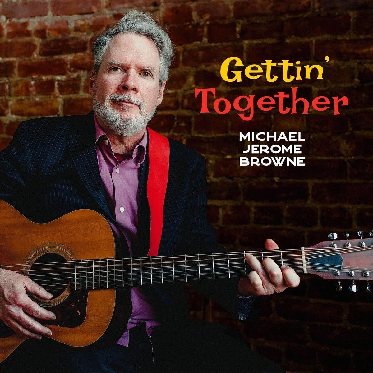 Michael Jerome Browne | Gettin Together | CD