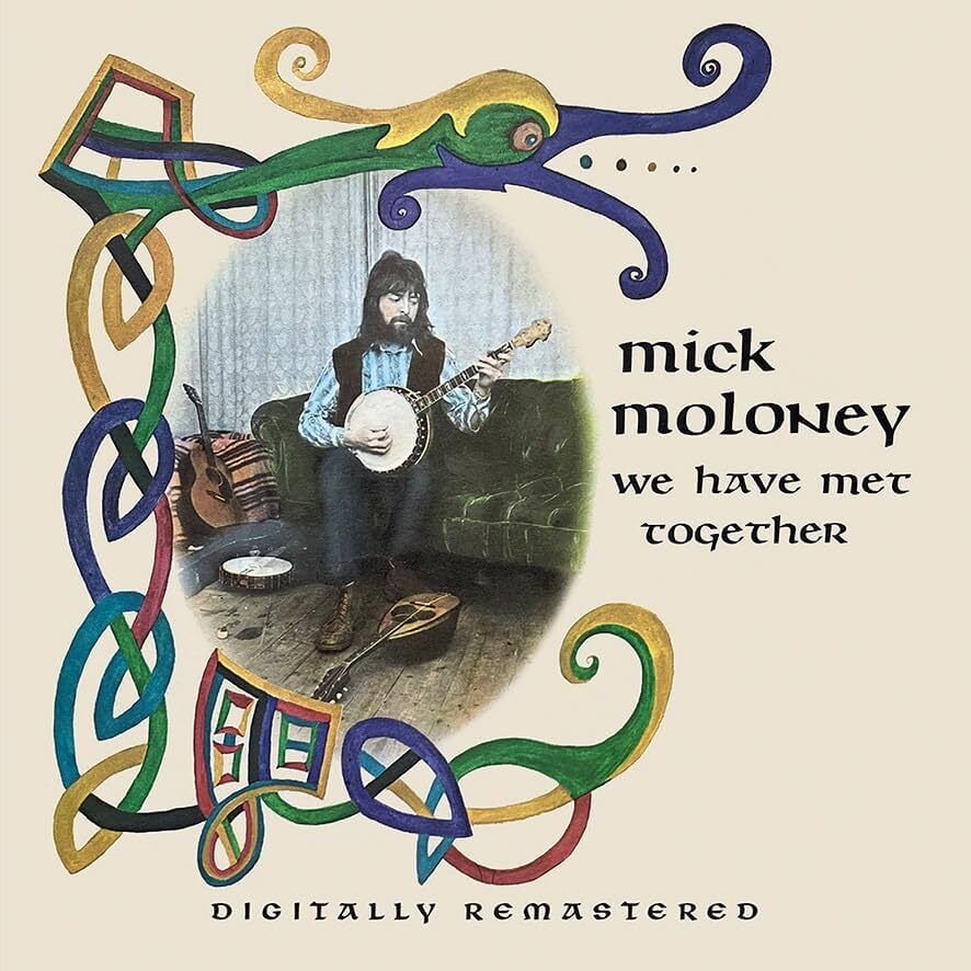 Moloney, Mick | We Have Met Together | CD