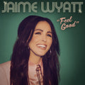 Wyatt, Jaime | Feel Good | 1LP