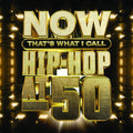 Now Thats What I Call Hip | Hop At 50 | CD