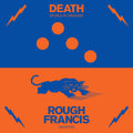 Death / Rough Francis | World In Disguise / Haunted | 1LP