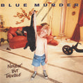 Blue Murder | Nothin' But Trouble | CD