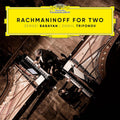 Trifonov D./Babayan Ser. | Rachmaninoff For Two | CD