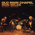 Miles, Ron | Old Main Chapel | CD