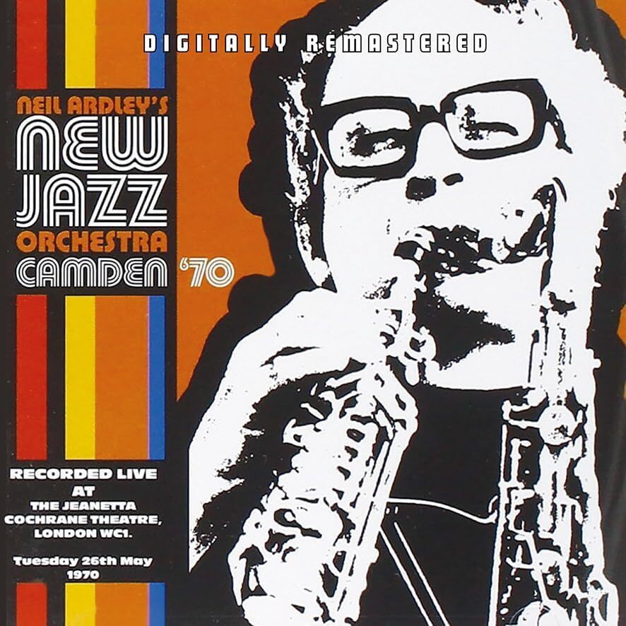 Neil Ardleys New Jazz Orchest | Camden 70 | CD