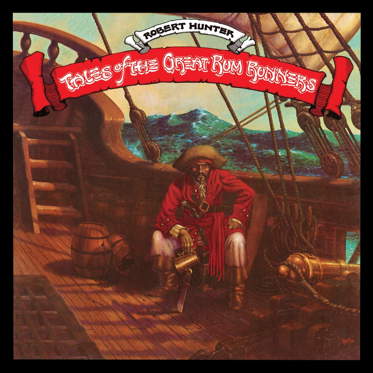 Hunter, Robert | Tales Of The Great Rum Runners | CD