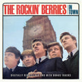 Rockin Berries | In Town Plus Bonus Tracks | 1LP