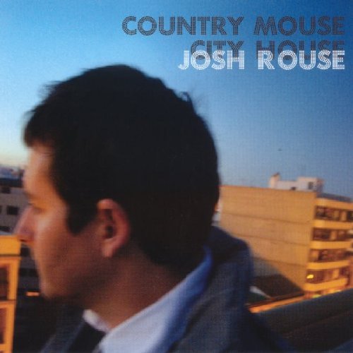 Josh, Rouse | Country Mouse | CD