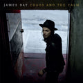 James Bay | Chaos and the Calm | CD