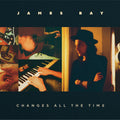 James, Bay | Changes All The Time | 1LP