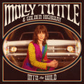 Tuttle, Molly & Highway Golden | Into The Wild (140 Gr Black) | 1LP