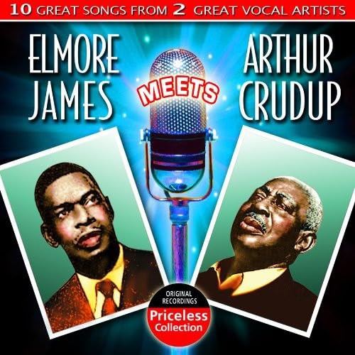 James, Elmore / Crudup, Arthur | Elmore James Meets A | CD
