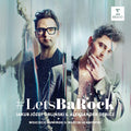 Orlinski, Jakub Jozef | Letsbarock | CD