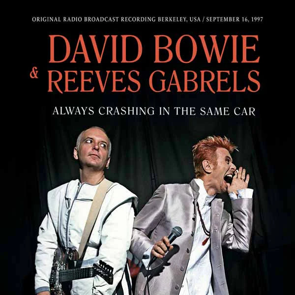 David Bowie & Reeves Gabrels | Always Crashing In The Same Car | CD