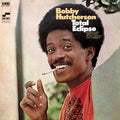 Bobby Hutcherson | Total Eclipse | CD