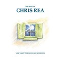 Rea, Chris | New Light Through Old Windows | CD