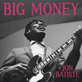 Jon Batiste | BIG MONEY | CD