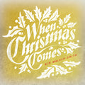Walker-Smith, Kim | When Christmas Comes | CD