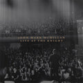 Mcmillan, John Mark | Live At The Knight | CD