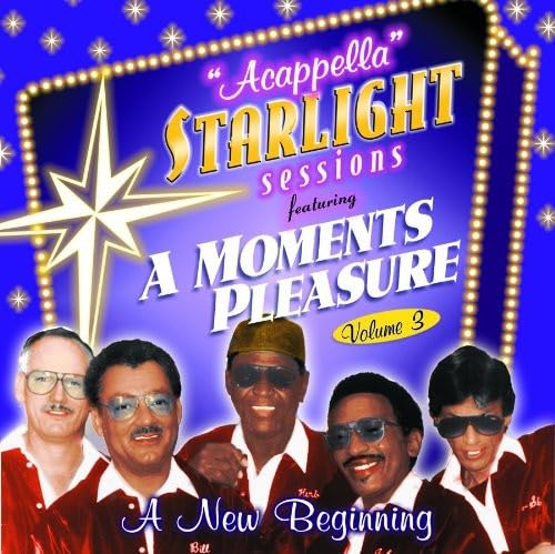 Moments Pleasure | Starlight Sessions-Acappella V | CD