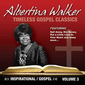 Walker, Albertina | Timeless Gospel Classics 3 (DI | CD